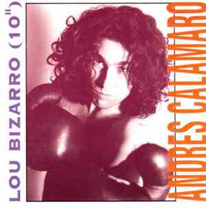 Andrés Calamaro - Lou Bizarro