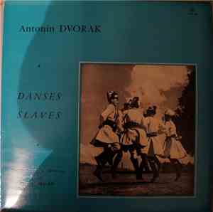 Antonín Dvořák - Danses Slaves