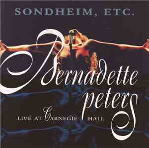 Bernadette Peters - Sondheim, Etc.
