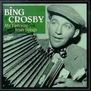 Bing Crosby - My Favorite Irish Songs
