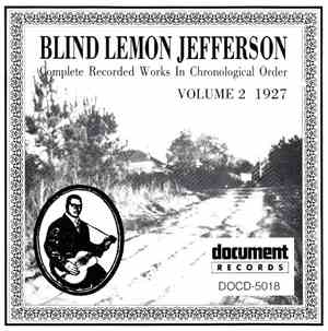 Blind Lemon Jefferson - Complete Recorded Works In Chronological Order: Vol ...