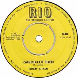Bobby Aitken - Garden Of Eden / Whiplash