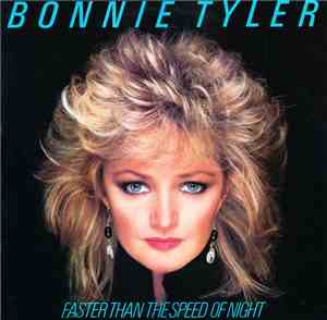 Bonnie Tyler - Faster Than The Speed Of Night