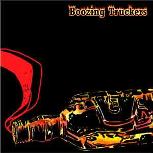 Boozing Truckers - One More