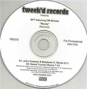 B.P.T. Featuring DM Binxter - Moody (Remixes)