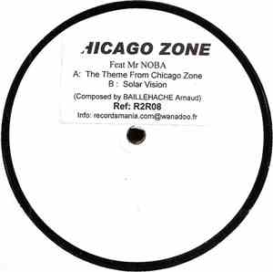 Chicago Zone Feat. Mr Noba - Theme From Chicago Zone & Solar Vision