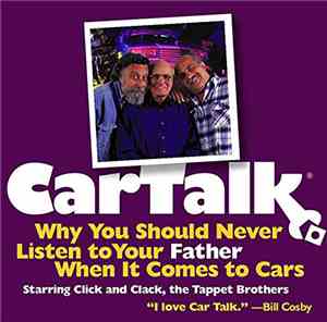 Click And Clack, The Tappet Brothers, Tom Magliozzi, Ray Magliozzi - Why Yo ...