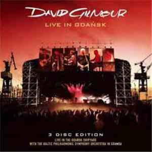 David Gilmour - Live In Gdańsk