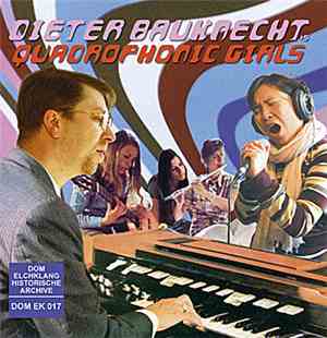Dieter Bauknecht - Quadrophonic Girls