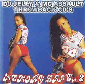 DJ Jelly & MC Assault - Memory Lane Part 2