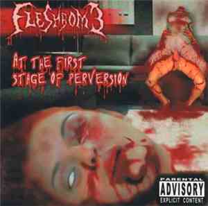 Fleshbomb - At The First Stage Of Perversion