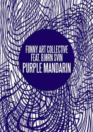 Funny Art Collective, Bjørn Svin - Purple Mandarin