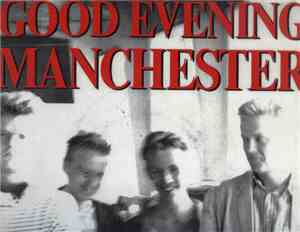 Good Evening Manchester - Go To War