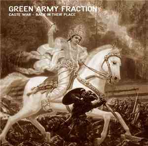 Green Army Fraction - Caste War - Back In Their Place