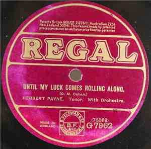 Herbert Payne  - Until My Luck Comes Along / You Remind Me Of My Mother
