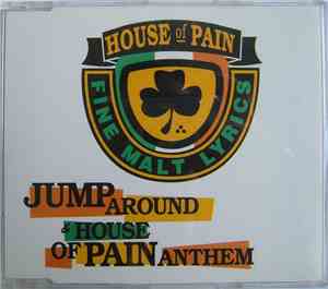 House Of Pain - Jump Around / House Of Pain Anthem