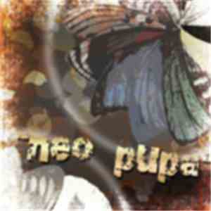 Isk;m / Lustknot. / Blaze  - Neo Pupa