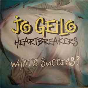 Jo Geilo Heartbreakers - What's Success?