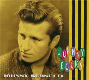 Johnny Burnette - Johnny Rocks