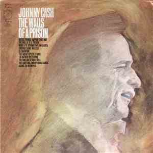 Johnny Cash - The Walls Of A Prison