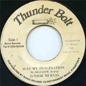 Junior Mervin - Just My Imagination