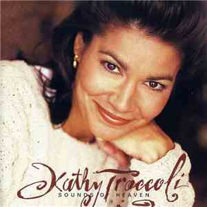 Kathy Troccoli - Sounds Of Heaven
