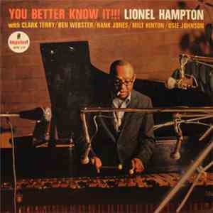 Lionel Hampton - You Better Know It!!!