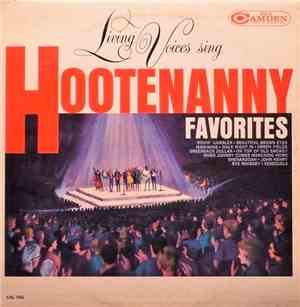 Living Voices - Sing Hootenanny Favorites