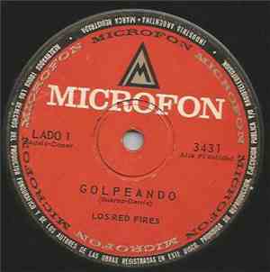 Los Red Fires - Golpeando / Pensando en Tí
