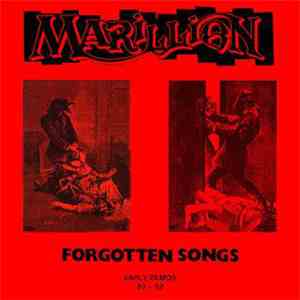 Marillion - Forgotten Songs - Early Demos 80 - 82