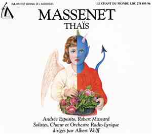 Massenet - Andrée Esposito, Robert Massard, Orchestre Radio-Lyrique, Albert ...