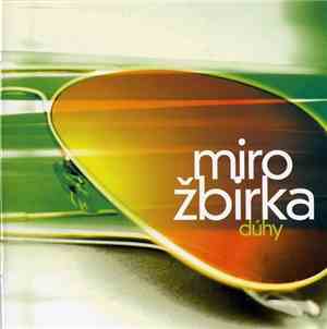 Miro Žbirka - Dúhy