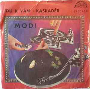 Modi , Miroslav Dudáček - Jdu K Vám / Kaskadér