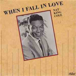 Nat King Cole - When I Fall In Love