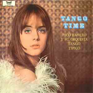 Paco Rapallo Y Su Orquesta Tanga-Tipico - Tango Time