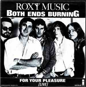 Roxy Music - Both Ends Burning / For Your Pleasure (Live)