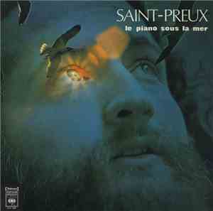 Saint-Preux - Le Piano Sous La Mer
