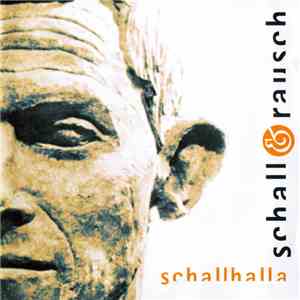 Schall & Rausch  - Schallhalla