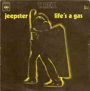 T. Rex - Jeepster / Life's A Gas
