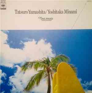 Tatsuro Yamashita / Yoshitaka Minami - 山下達郎／南佳孝作品集 (New Music Instrumental)