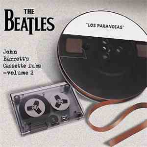 The Beatles - John Barrett's Cassette Dubs - Volume 2