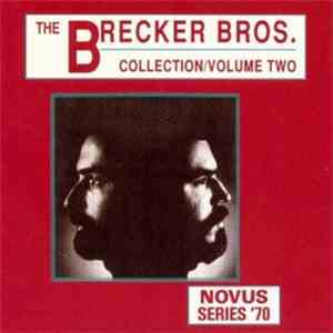 The Brecker Bros. - Collection / Volume Two