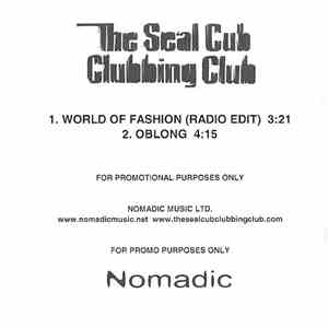 The Seal Cub Clubbing Club - World Of Fashion / Oblong