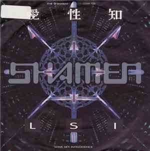 The Shamen - L.S.I.