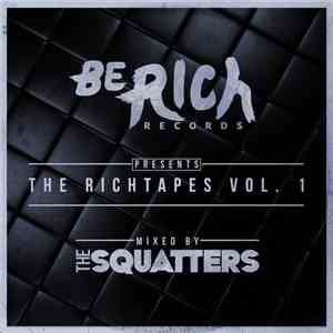 The Squatters - The Richtapes Vol. 1
