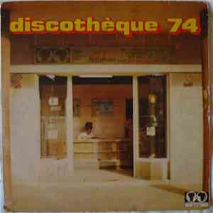 Various - Discothèque 74