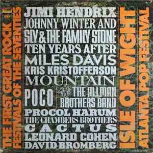 Various - The First Great Rock Festivals Of The Seventies - Isle Of Wight / ...
