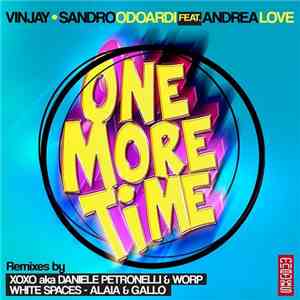 Vinjay, Sandro Odoardi Feat. Andrea Love - One More Time