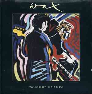 Wax  - Shadows Of Love