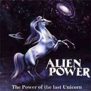 Alien Power - The Power Of The Last Unicorn